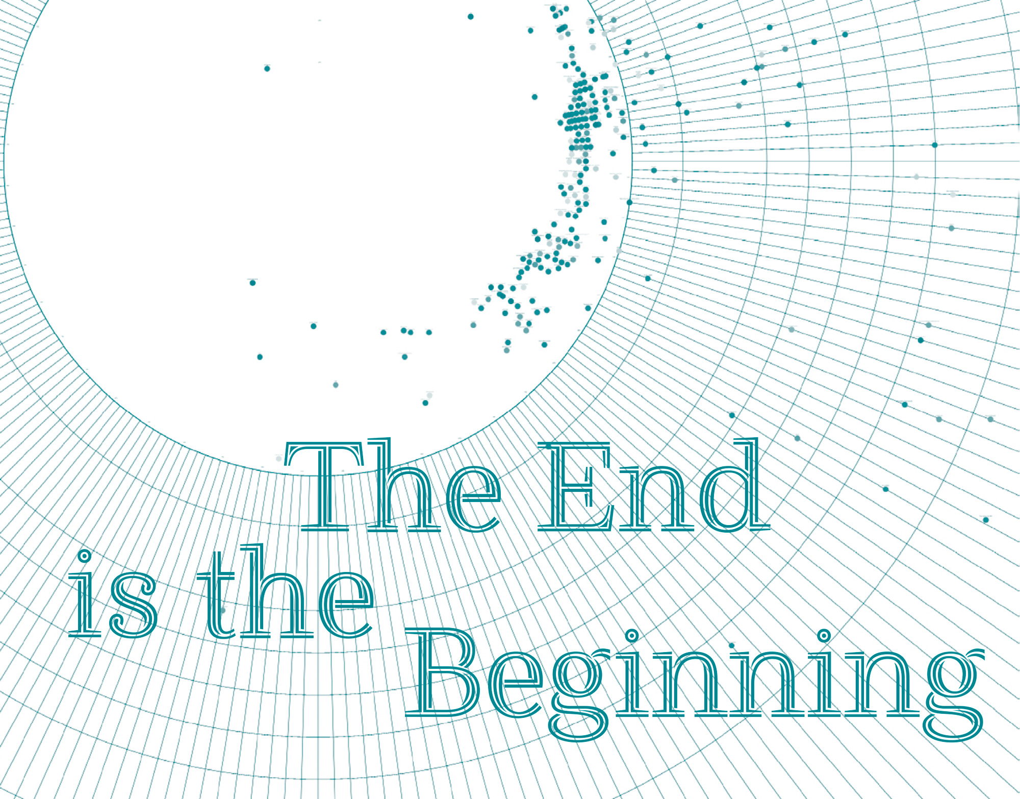The End is the Beginning